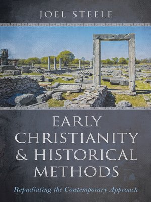 cover image of Early Christianity and Historical Methods